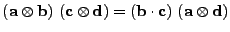 $\displaystyle \left({\bf a}\otimes{\bf b}\right)\,\left({\bf c}\otimes{\bf d}\right)=\left({\bf b}\cdot{\bf c}\right)\,\left({\bf a}\otimes{\bf d}\right)$