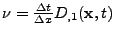 $ \nu=\frac{\Delta t}{\Delta x}D_{,1}({\bf x},t)$