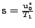 $ {\bf s}=\frac{{\bf u}_0^z}{T_1}$