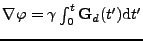 $ \nabla\varphi=\gamma\int_{0}^t{\bf G}_d(t')\mathrm{d}t'$