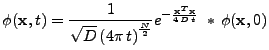 $\displaystyle \phi({\bf x},t)=\frac{1}{\sqrt{D}\left(4\pi\,t\right)^{\frac{N}{2}}}e^{-\frac{{\bf x}^T {\bf x}}{4\,D\,t}}\;\ast\,\phi({\bf x},0)$