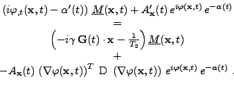 \begin{displaymath}\begin{array}{c}
 \left(
 i\varphi_{,t}({\bf x},t)
 -\alpha'(...
...e^{i\varphi({\bf x},t)}\,e^{-\alpha(t)}
 \mbox{ .}
 \end{array}\end{displaymath}